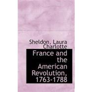 France and the American Revolution, 1763-1788