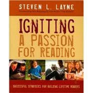 Igniting a Passion for Reading : Successful Strategies for Building Lifetime Readers