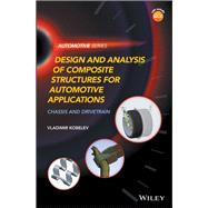 Design and Analysis of Composite Structures for Automotive Applications Chassis and Drivetrain