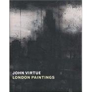 John Virtue : London Paintings