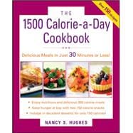 The 1500-Calorie-a-Day Cookbook