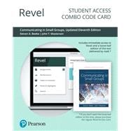 Revel for Communicating in Small Groups Principles and Practices, Updated Edition -- Combo Access Card