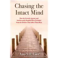 Chasing the Intact Mind