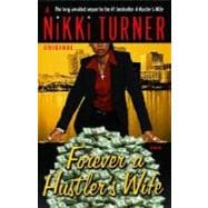 Forever a Hustler's Wife A Novel