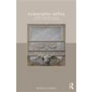 renovatio urbis: Architecture, Urbanism and Ceremony in the Rome of Julius II