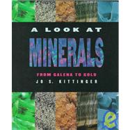 A Look at Minerals