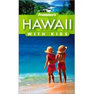 Frommer's<sup>®</sup> Hawaii with Kids, 1st Edition