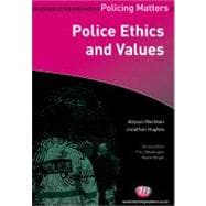 Police Ethics and Values