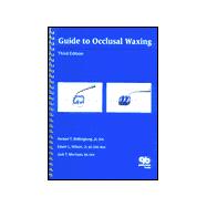 Guide to Occlusal Waxing