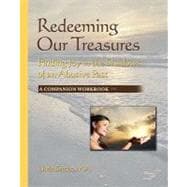 Redeeming Our Treasures Companion Workbook