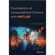Foundations of Computational Finance With Matlab