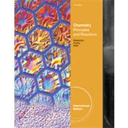 Chemistry: Principles and Reactions, International Edition, 7th Edition
