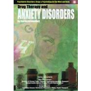 Drug Therapy and Anxiety Disorders