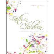 Faith in Children : Stories from Faith-Based Children's Centers