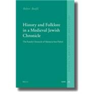 History and Folklore in a Medieval Jewish Chronicle