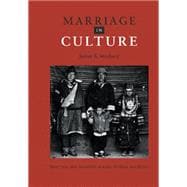 Marriage in Culture Practice And Meaning Across Diverse Societies