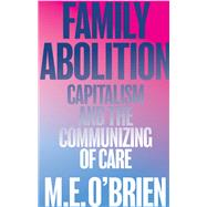 Family Abolition