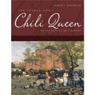 The Search for a Chili Queen