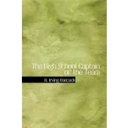 The High School Captain of the Team