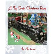 A Toy Train Christmas Story