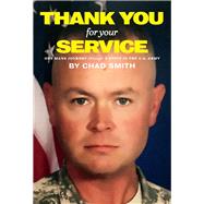 Thank You for Your Service One Mans Journey Through a Stint in the U.S. Army