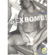 Sexbomb!