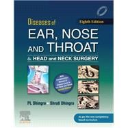 Diseases of Ear, Nose & Throat and Head & Neck Surgery - E-Book