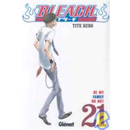 Bleach 21 Be My Family or Not