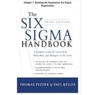 The Six Sigma Handbook, Third Edition, Chapter 1 - Building the Responsive Six Sigma Organization