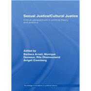 Sexual Justice / Cultural Justice: Critical Perspectives in Political Theory and Practice