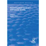 Global Organized Crime and International Security