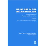 Media Use in the Information Age