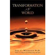 Transformation of the World