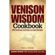 Venison Wisdom Cookbook