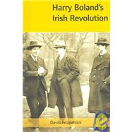 Harry Bolands Irish Revolution