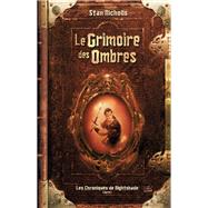 Les Chroniques de Nightshade, T1 : Le Grimoire des Ombres
