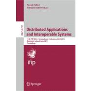 Distributed Applications and Interoperable Systems : 11th IFIP WG 6. 1 International Conference, DAIS 2011, Reykjavik, Iceland, June 6-9, 2011, Proceedings
