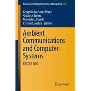 Ambient Communications and Computer Systems