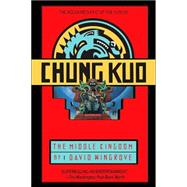 Chung Kuo : The Middle Kingdom