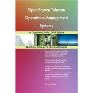 Open-Source Telecom Operations Management Systems A Complete Guide - 2019 Edition