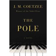 The Pole A Novel