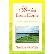 Stories from Home : Memories of an Irish Childhood