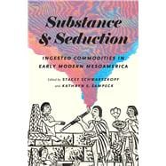 Substance and Seduction