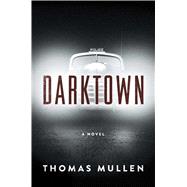 Darktown A Novel