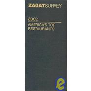 Zagatsurvey 2002 America's Top Restaurants