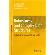 Robustness and Complex Data Structures