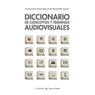 Diccionario de conceptos y terminos audiovisuales