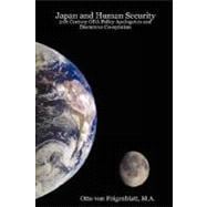 Japan and Human Security: 21st Century Official Development Assistance Policy Apologetics and Discursive Co-Optation