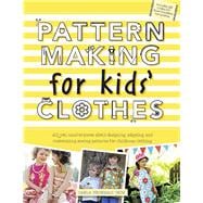Pattern Making for Kids' Clothes