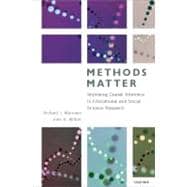 Methods Matter Improving Causal Inference in Educational and Social Science Research